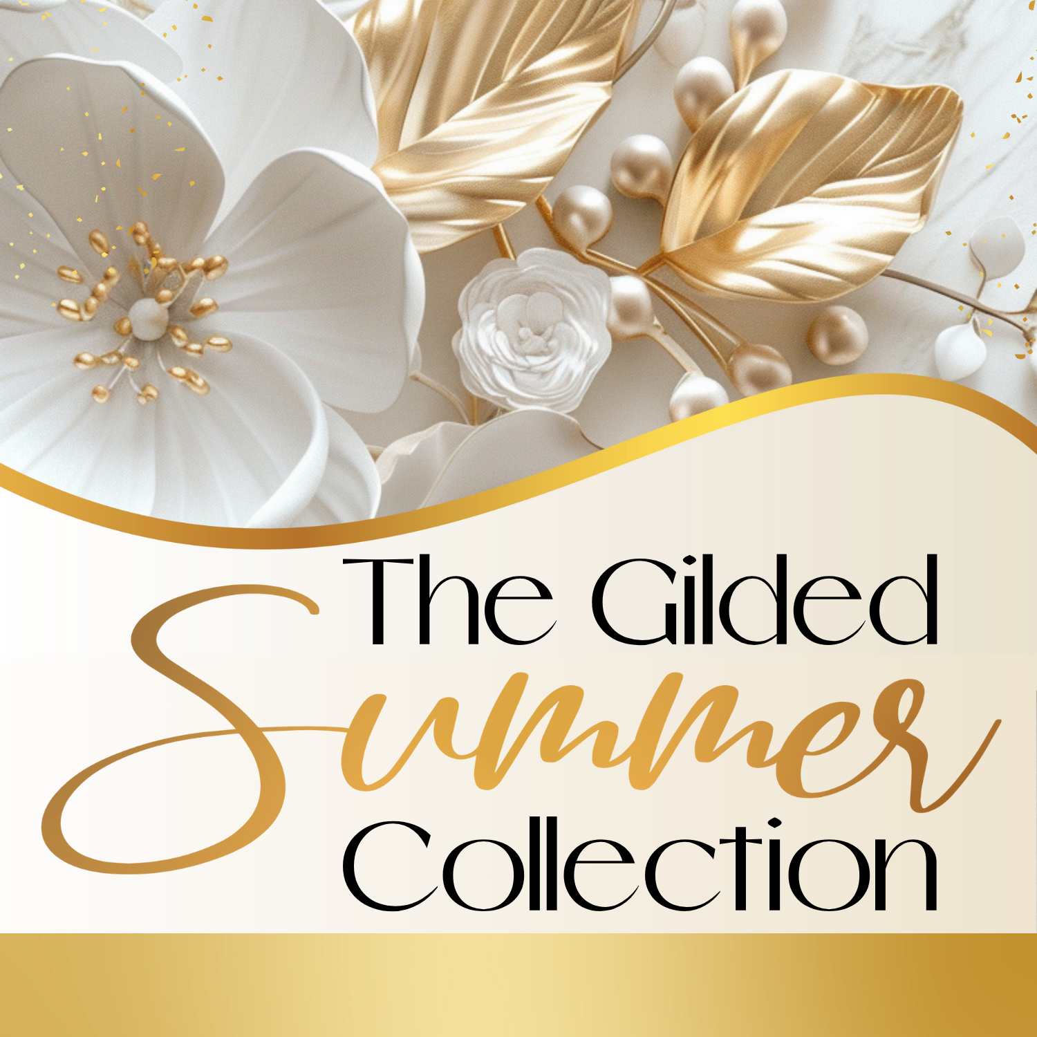 Gilded Summer Collection