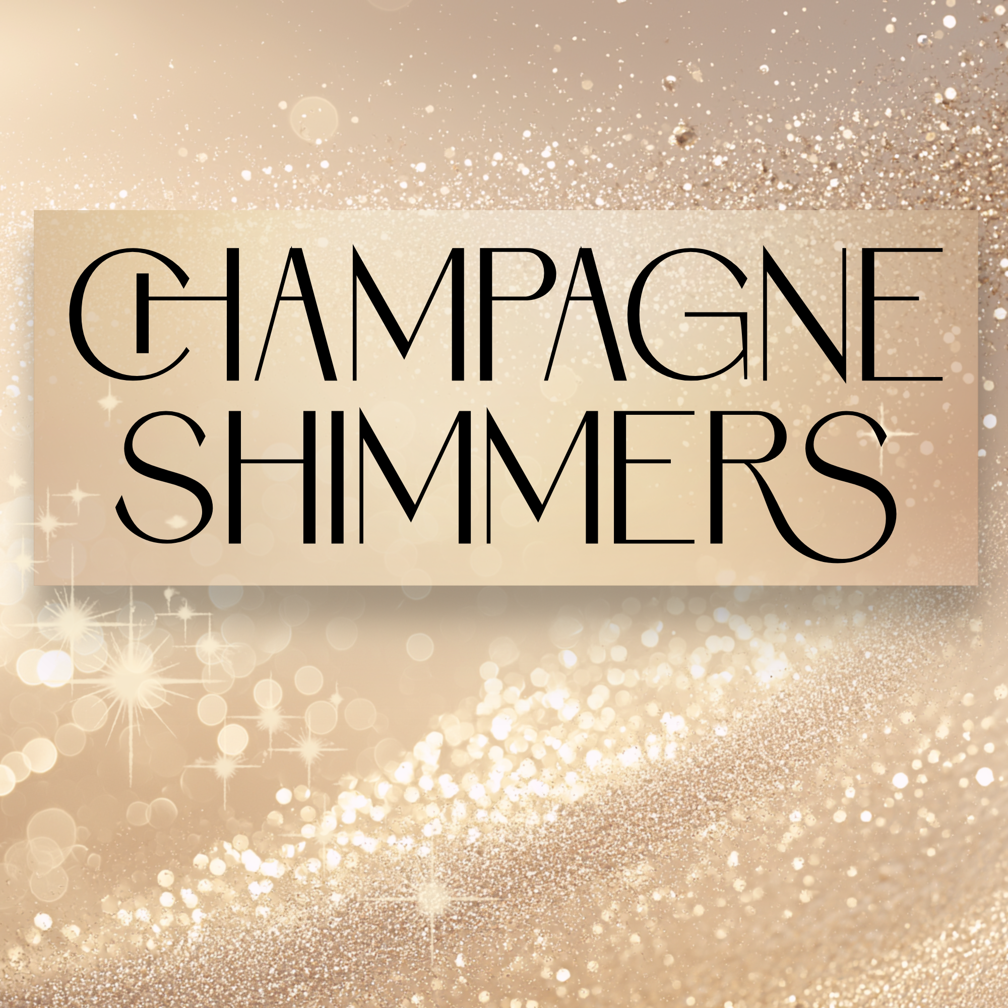 Champagne Shimmers Collection