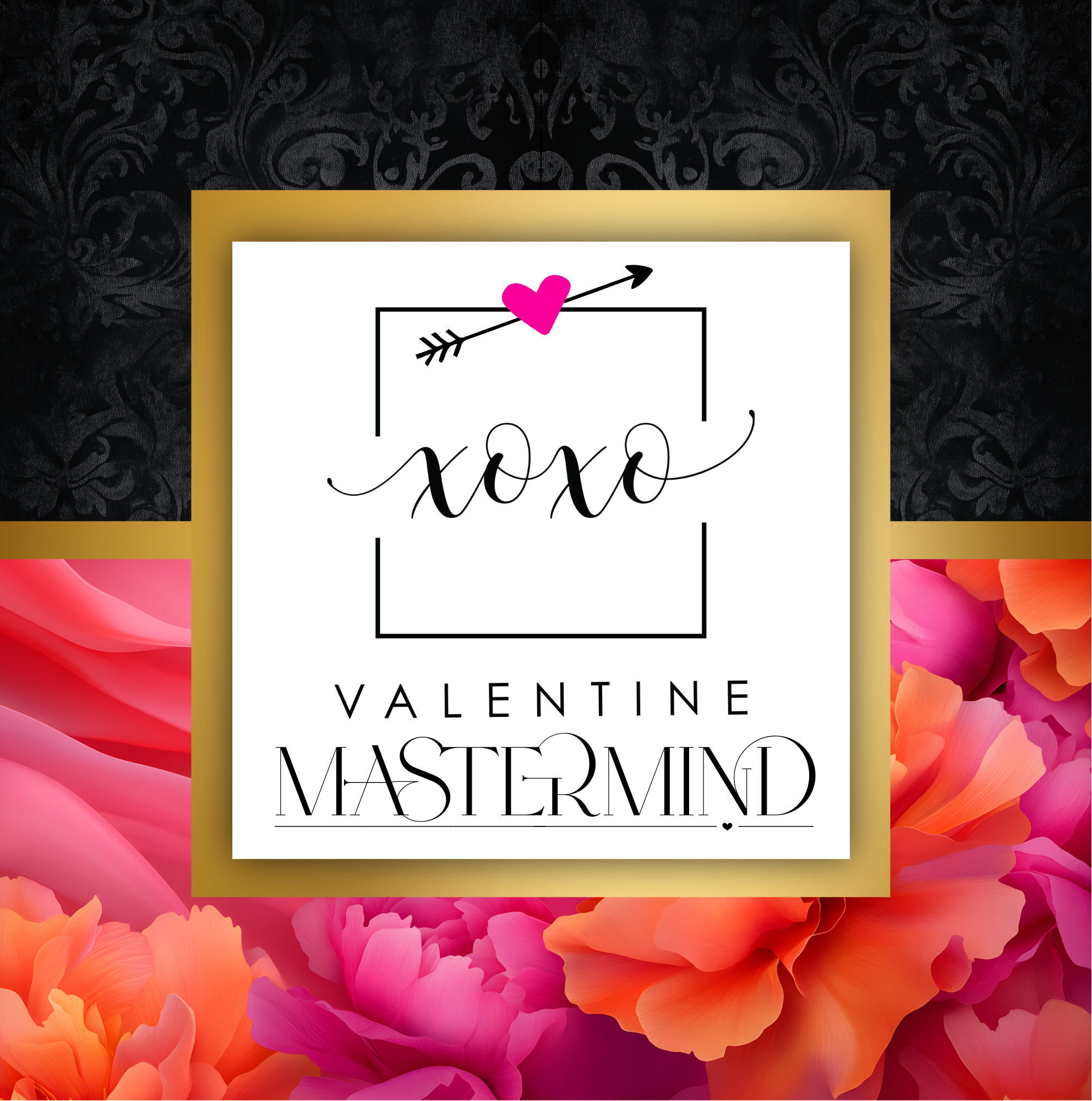 Valentine Design Mastermind